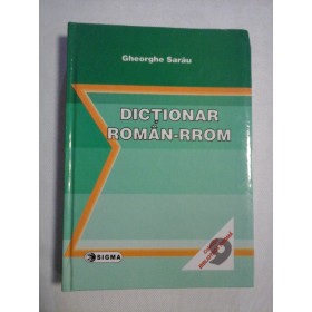    DICTIONAR  ROMAN-RROM  -  Gheorghe  SARAU  